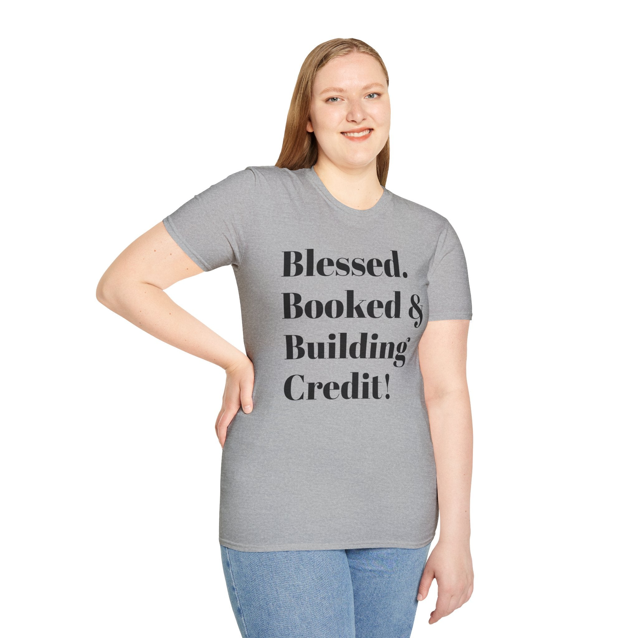 Blessed, Booked & Building Credit Tee — Motivational Credit Repair Shirt