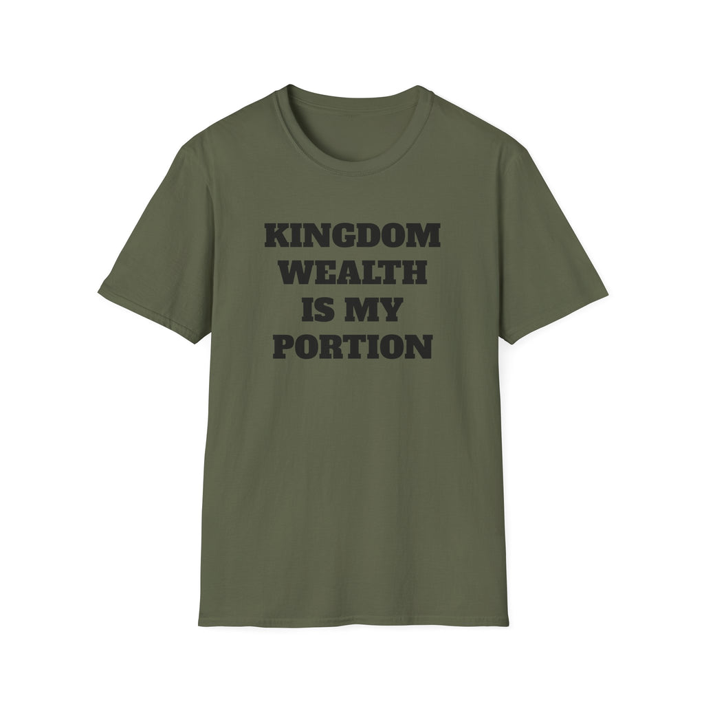 Kingdom Wealth Is My Portion T-Shirt