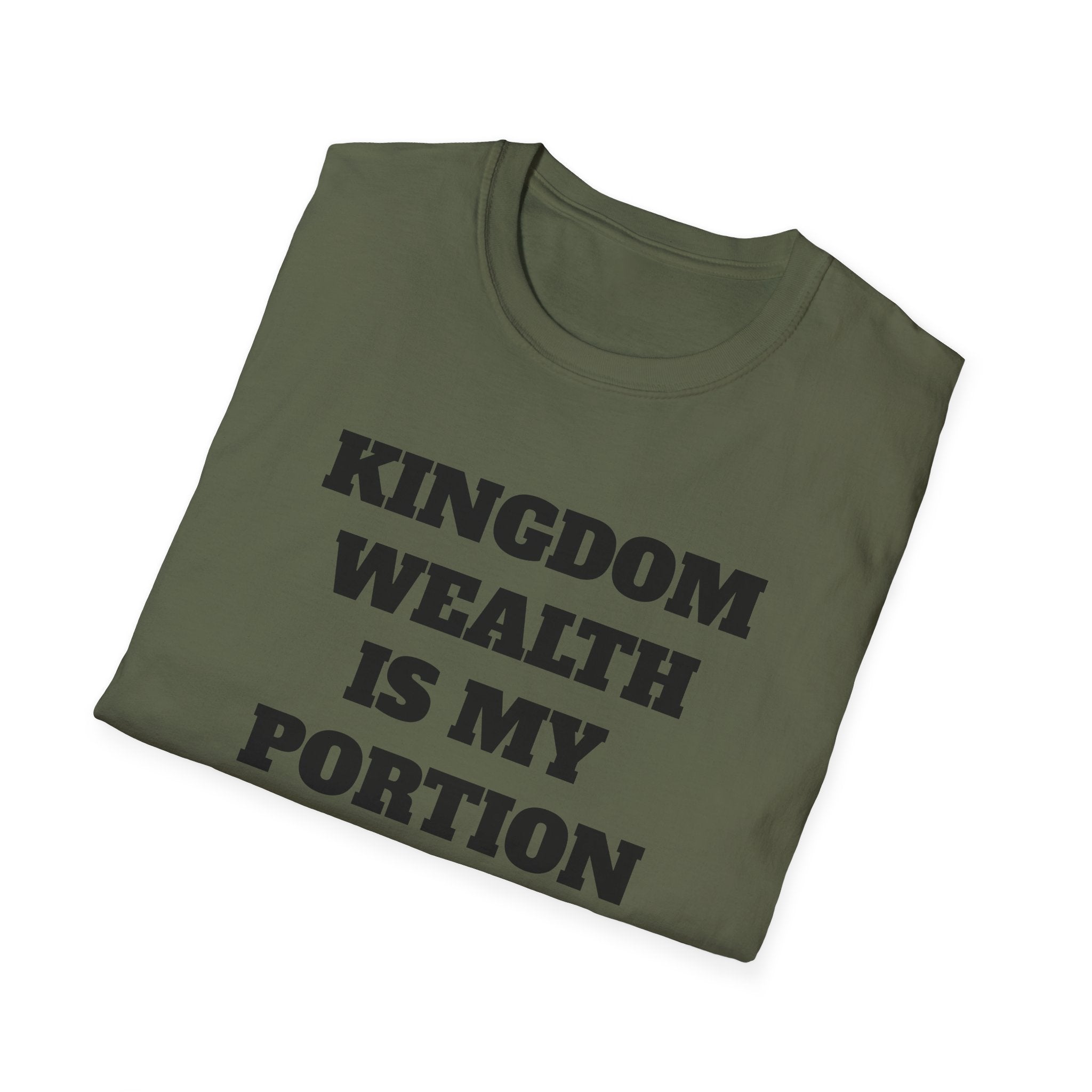 Kingdom Wealth Is My Portion T-Shirt
