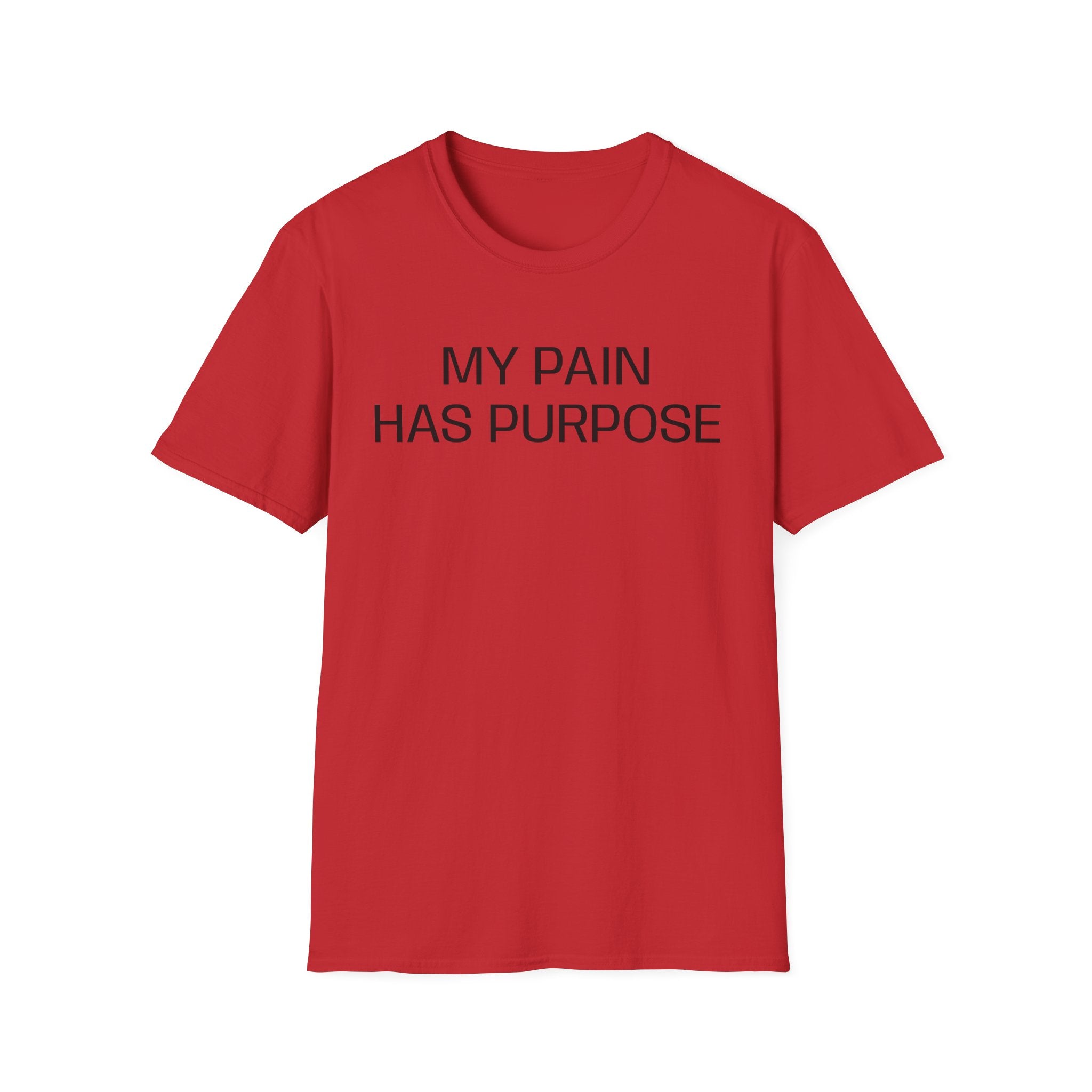 My Pain Has Purpose T‑Shirt — Inspirational Mental Health Tee