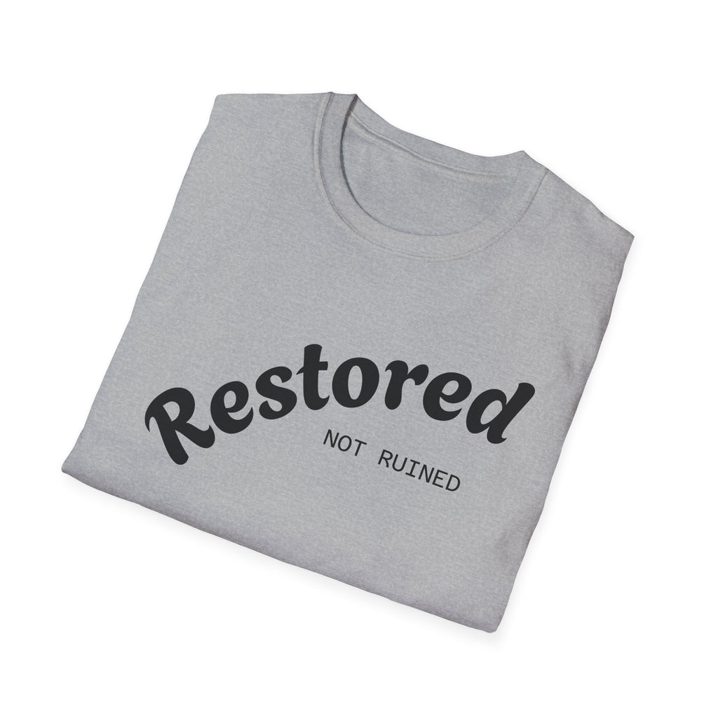 Restored Not Ruined T-Shirt — Inspirational Vintage Script Tee