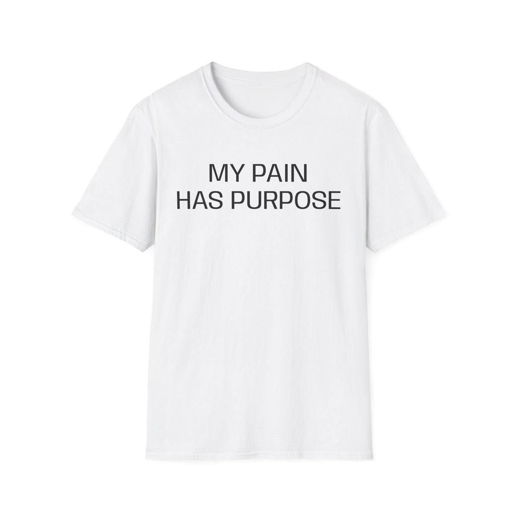 My Pain Has Purpose T‑Shirt — Inspirational Mental Health Tee