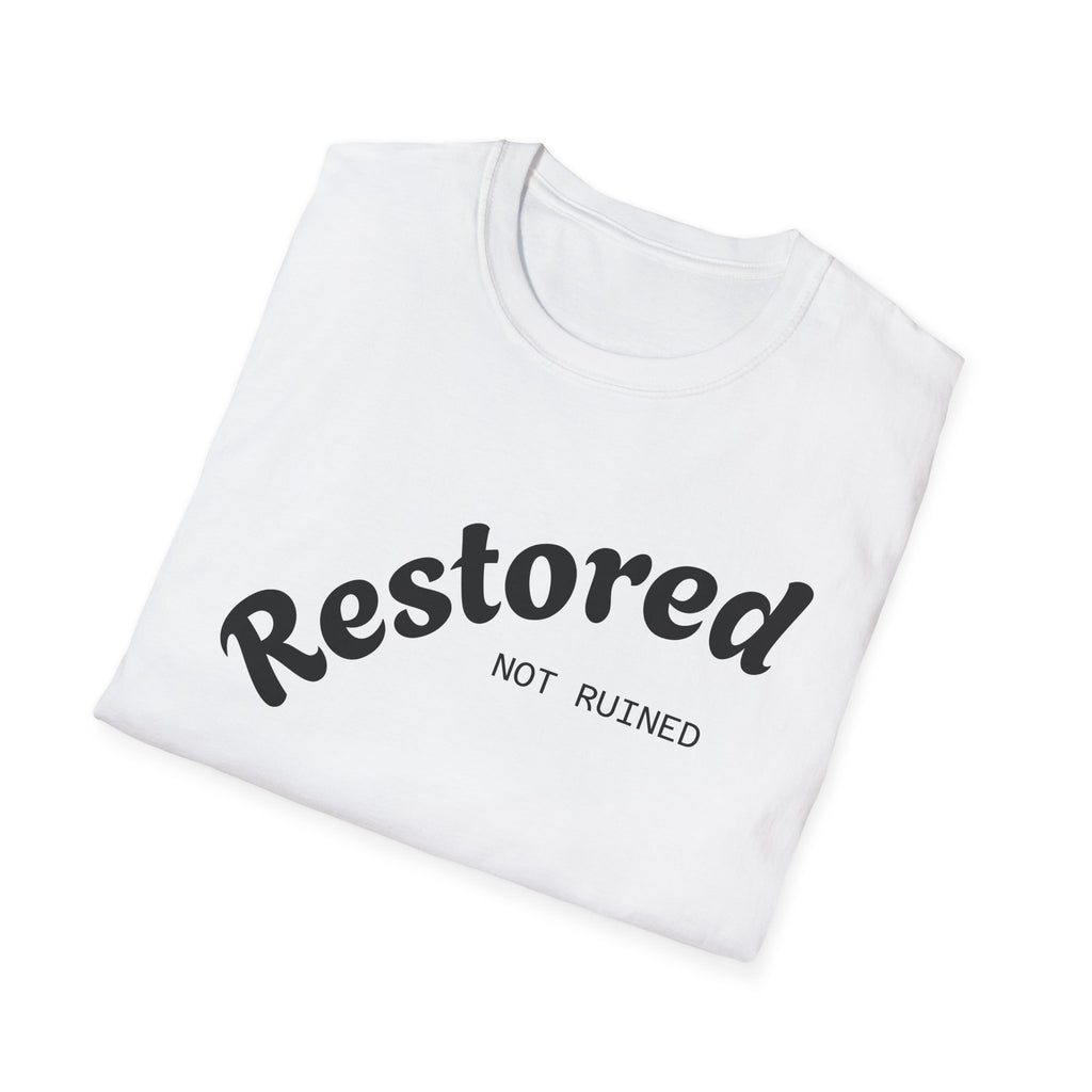 Restored Not Ruined T-Shirt — Inspirational Vintage Script Tee