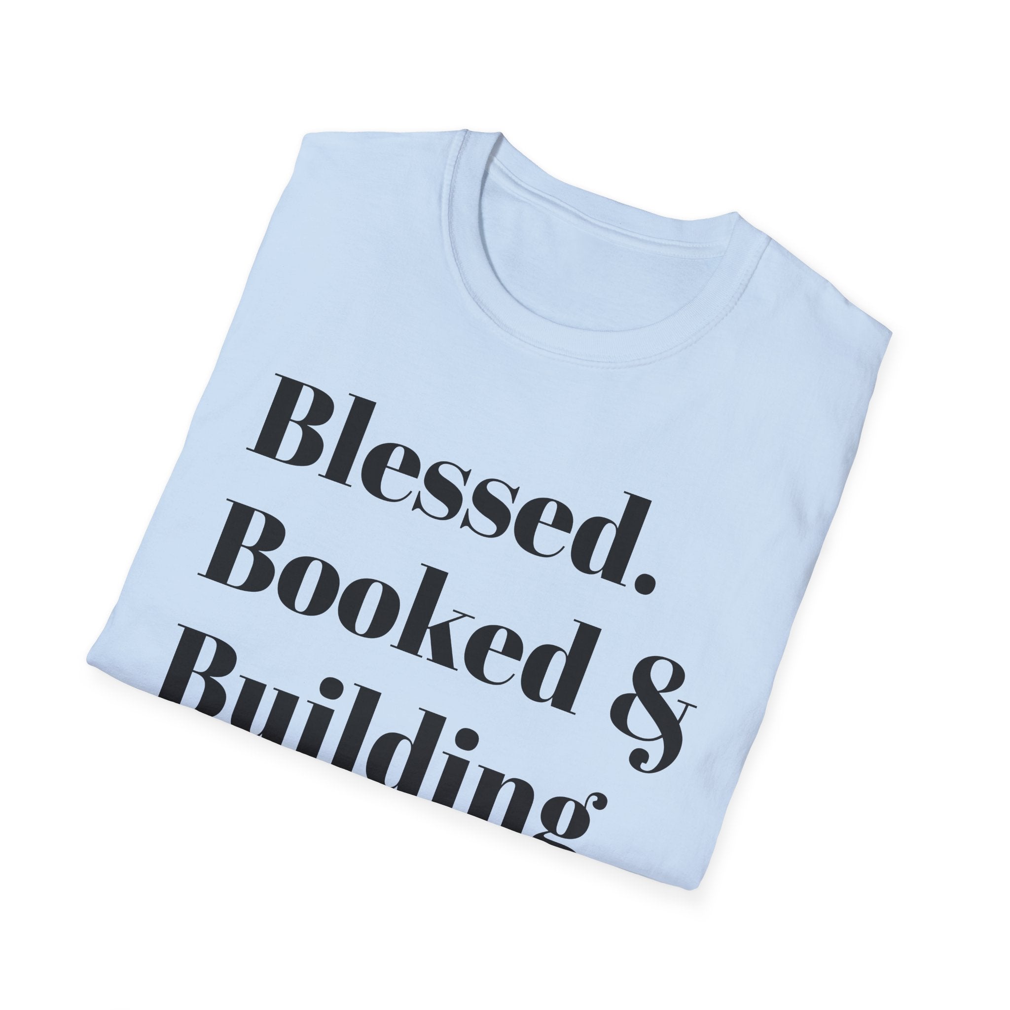 Blessed, Booked & Building Credit Tee — Motivational Credit Repair Shirt