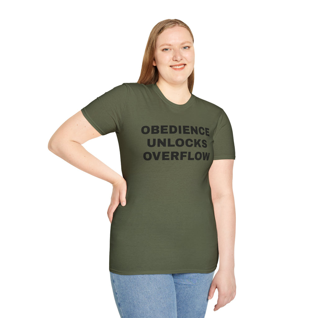 Obedience Unlocks Overflow T-Shirt — Inspirational Faith Message Tee