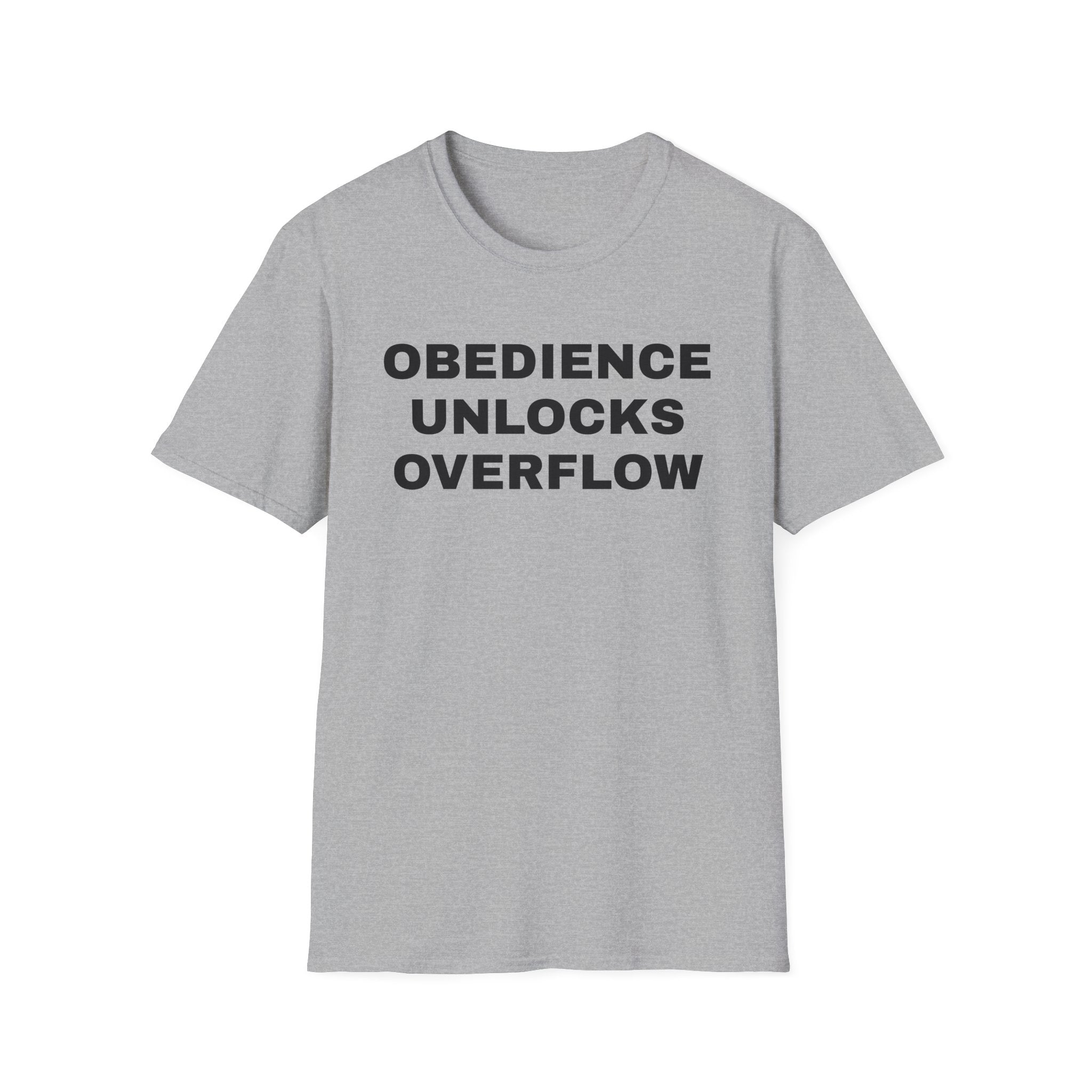Obedience Unlocks Overflow T-Shirt — Inspirational Faith Message Tee