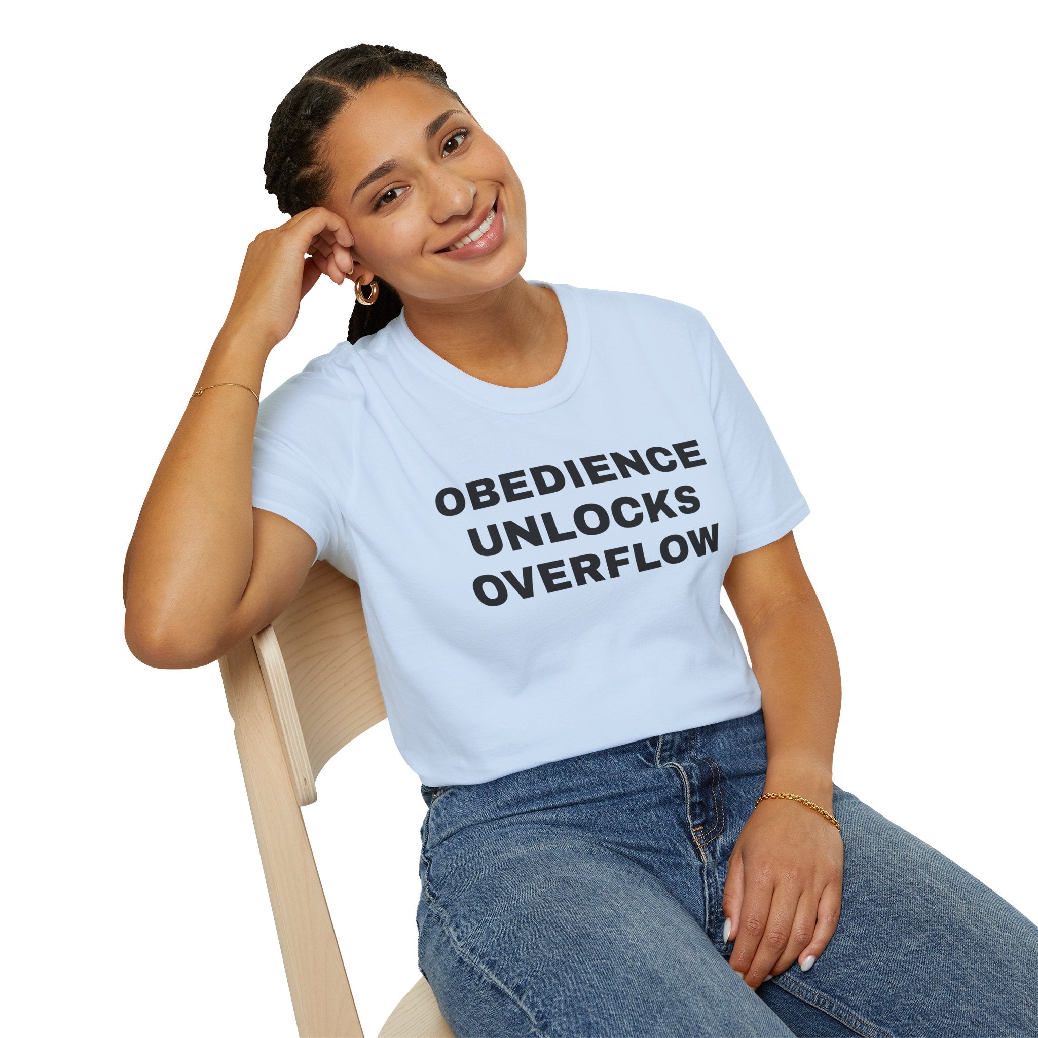 Obedience Unlocks Overflow T-Shirt — Inspirational Faith Message Tee