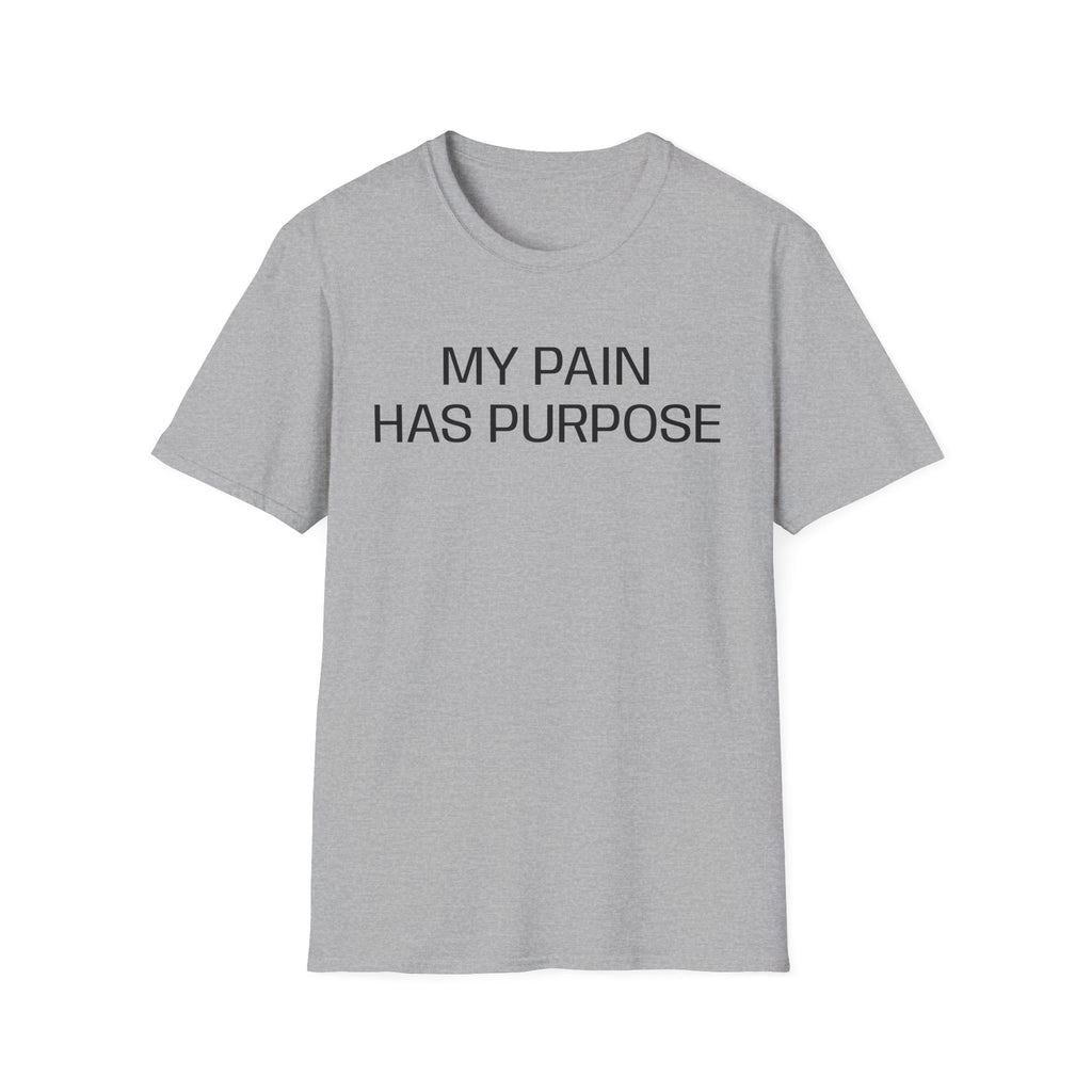 My Pain Has Purpose T‑Shirt — Inspirational Mental Health Tee