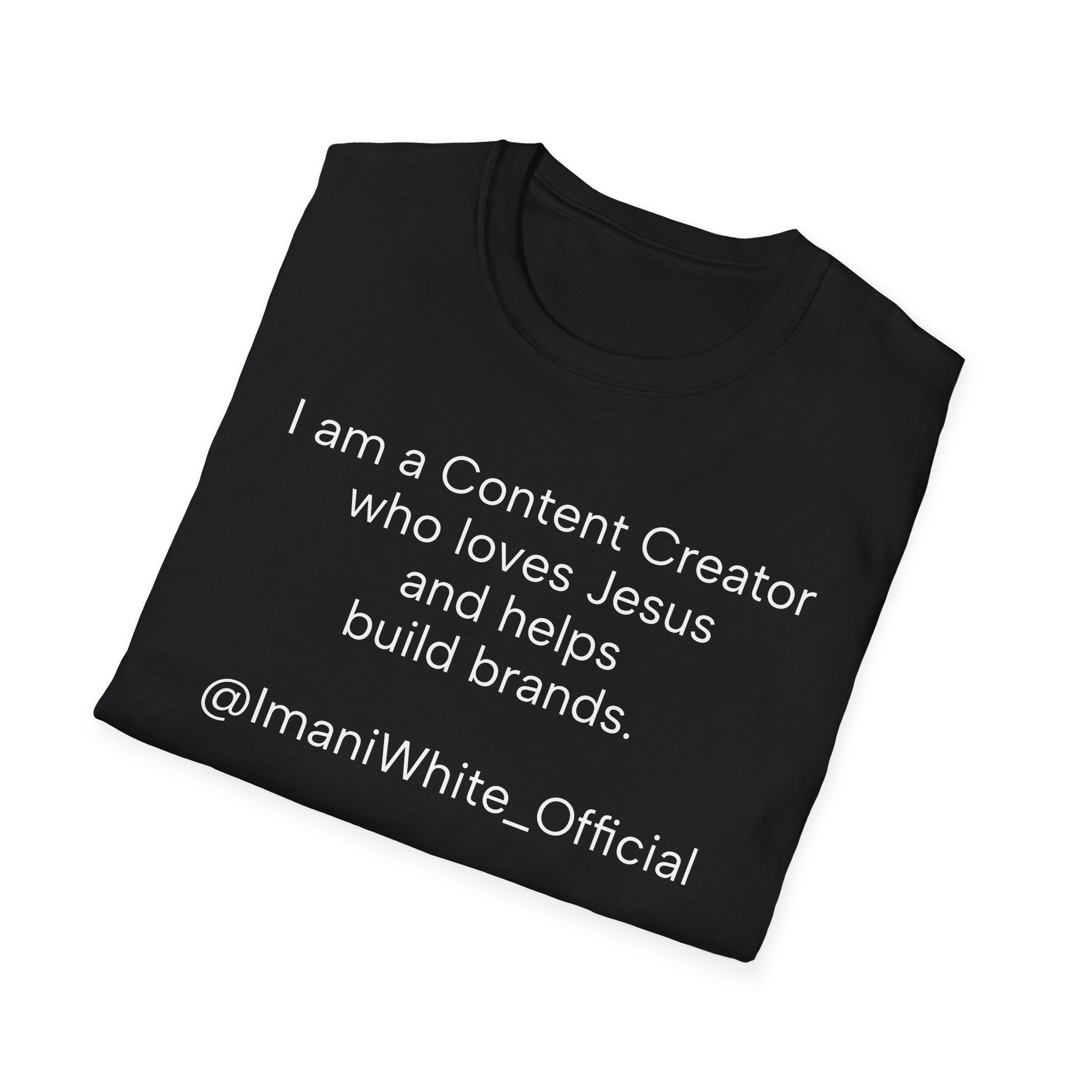 Content Creator Who Loves Jesus T-Shirt — "I am a Content Creator who loves Jesus and helps build brands."