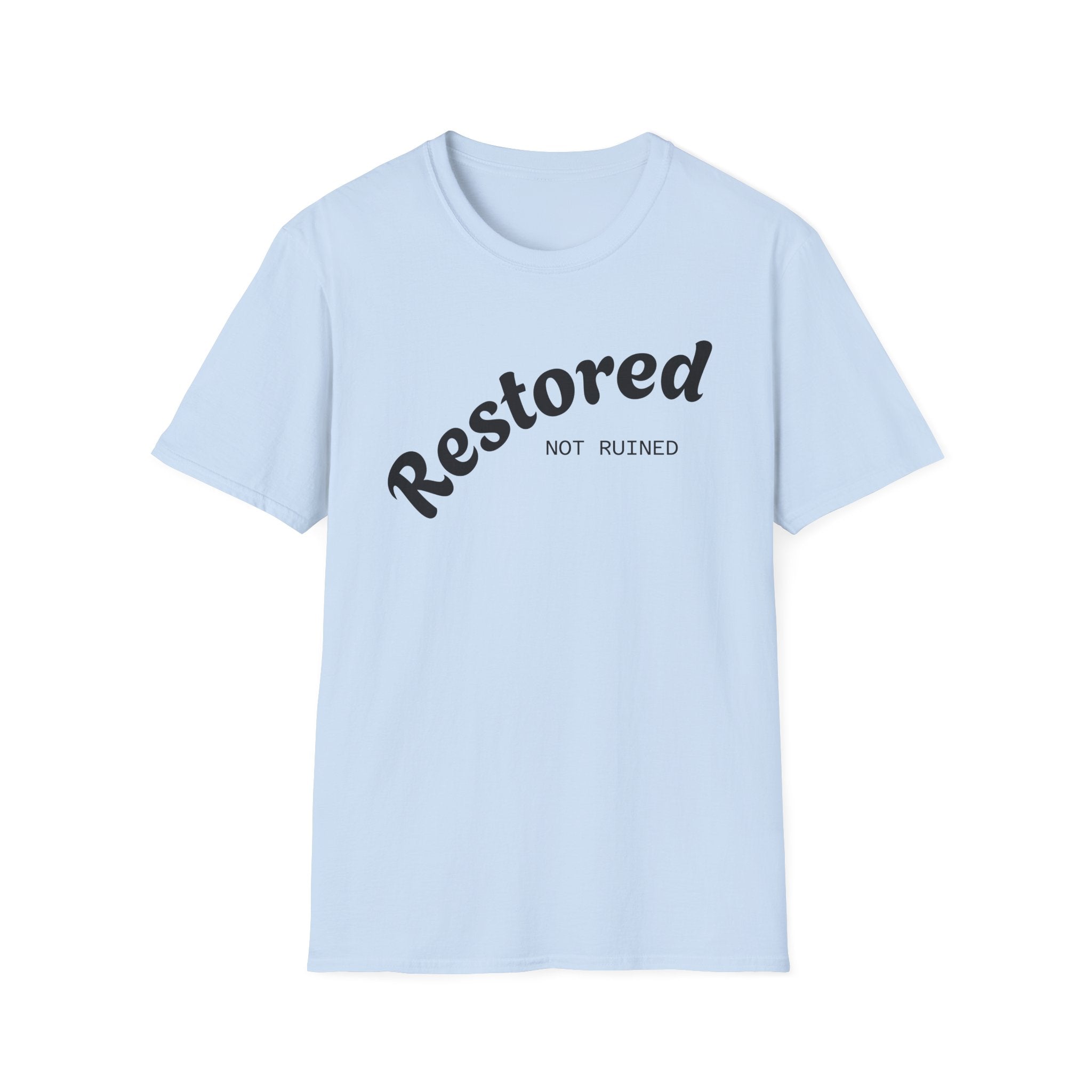 Restored Not Ruined T-Shirt — Inspirational Vintage Script Tee