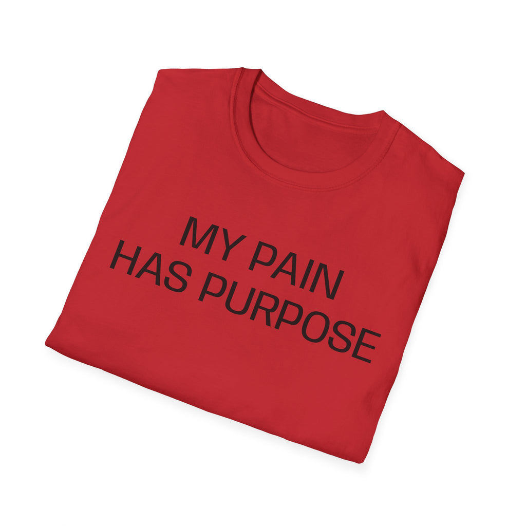 My Pain Has Purpose T‑Shirt — Inspirational Mental Health Tee