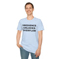 Obedience Unlocks Overflow T-Shirt — Inspirational Faith Message Tee