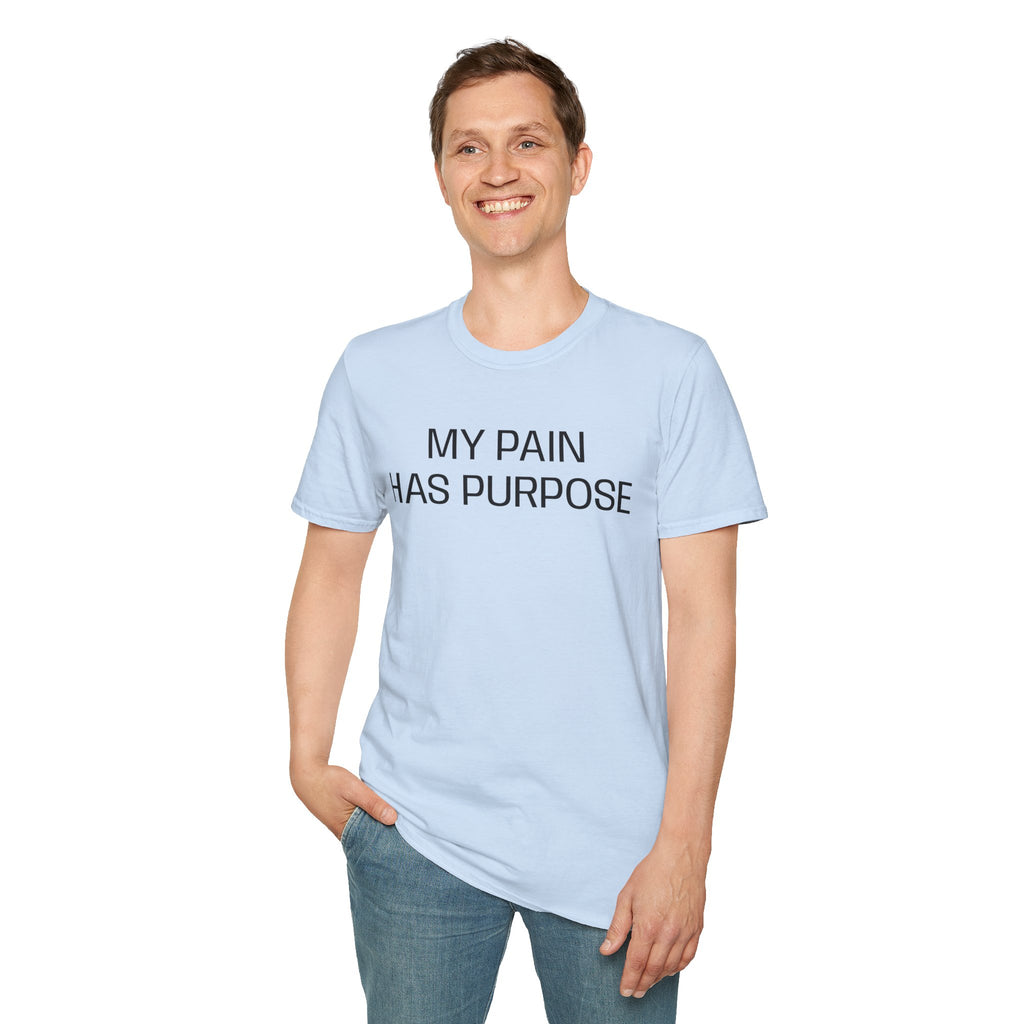 My Pain Has Purpose T‑Shirt — Inspirational Mental Health Tee