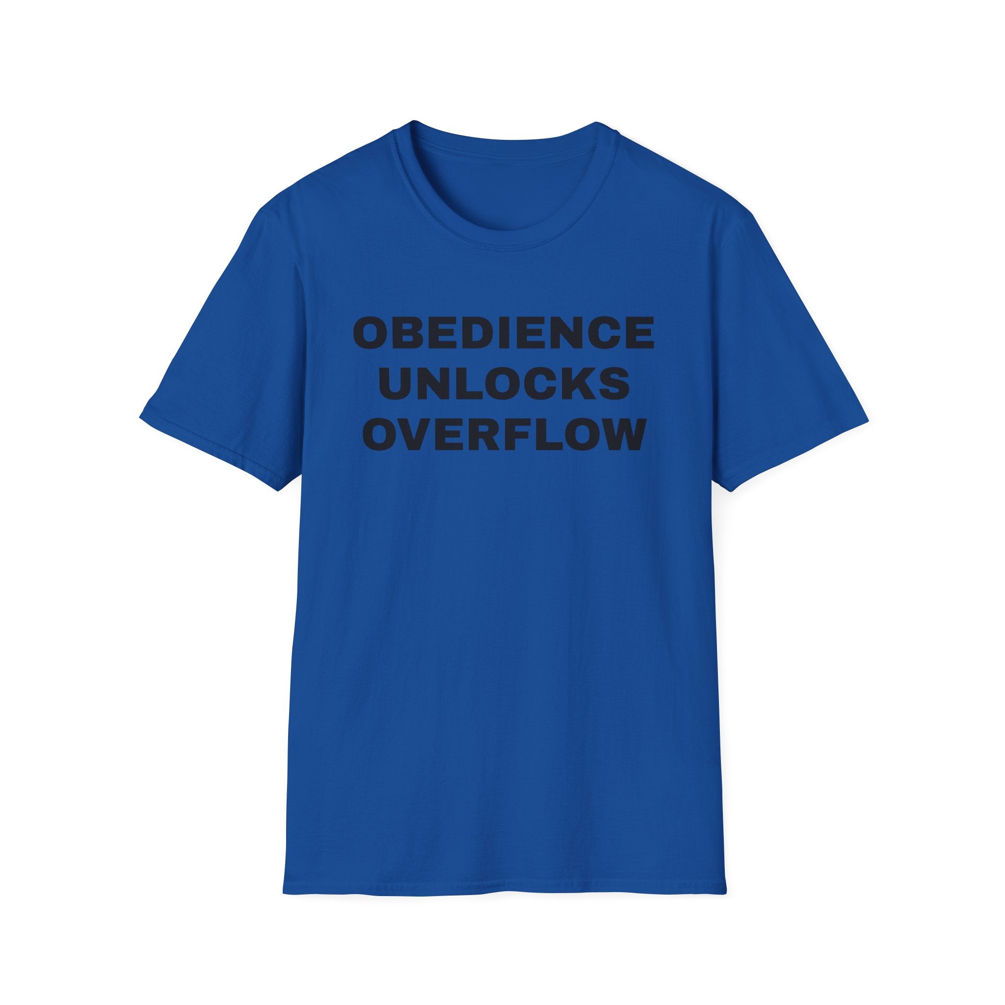 Obedience Unlocks Overflow T-Shirt — Inspirational Faith Message Tee