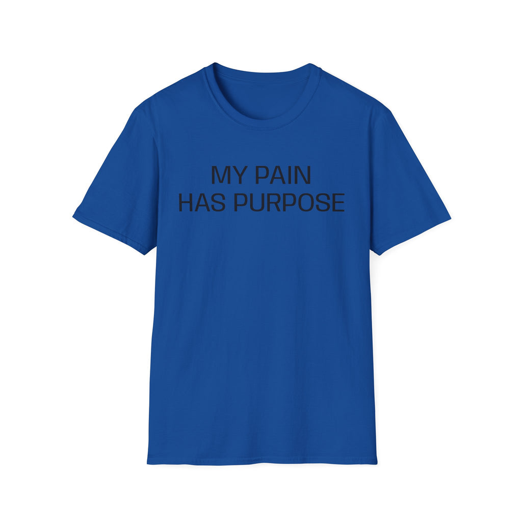 My Pain Has Purpose T‑Shirt — Inspirational Mental Health Tee