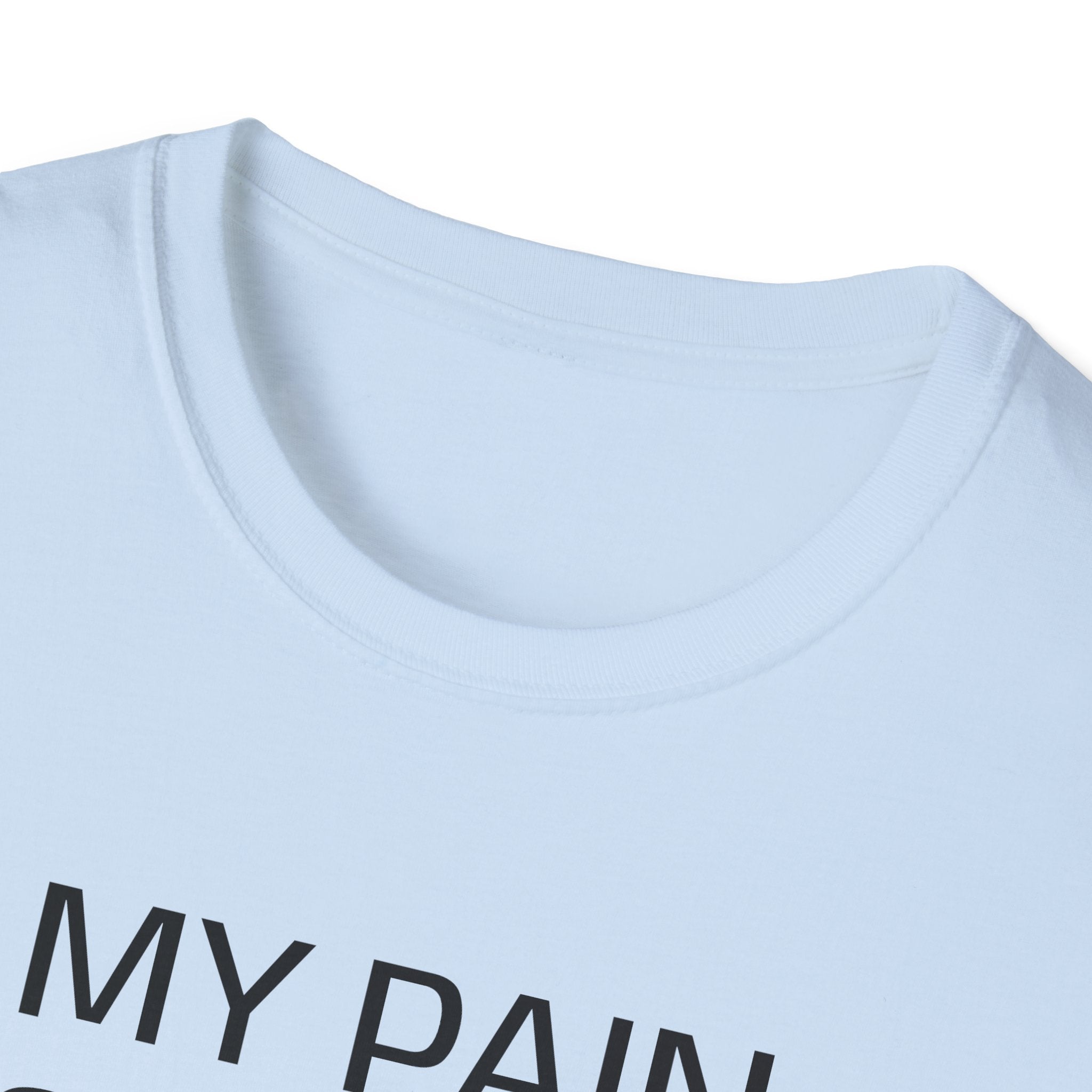 My Pain Has Purpose T‑Shirt — Inspirational Mental Health Tee