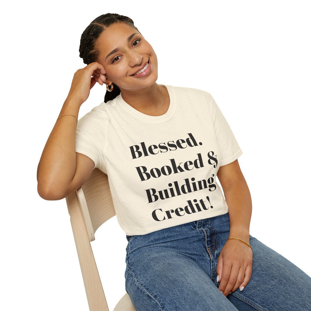 Blessed, Booked & Building Credit Tee — Motivational Credit Repair Shirt