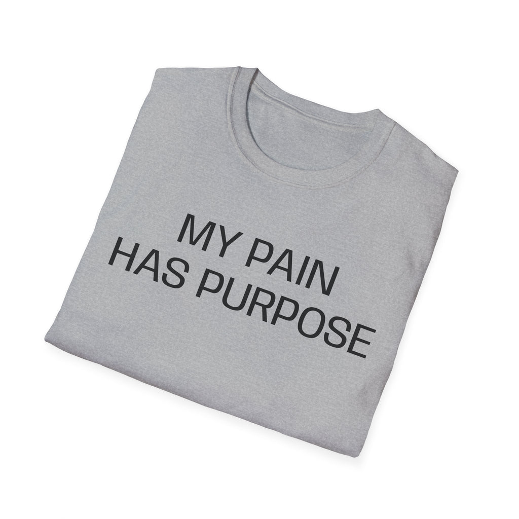 My Pain Has Purpose T‑Shirt — Inspirational Mental Health Tee