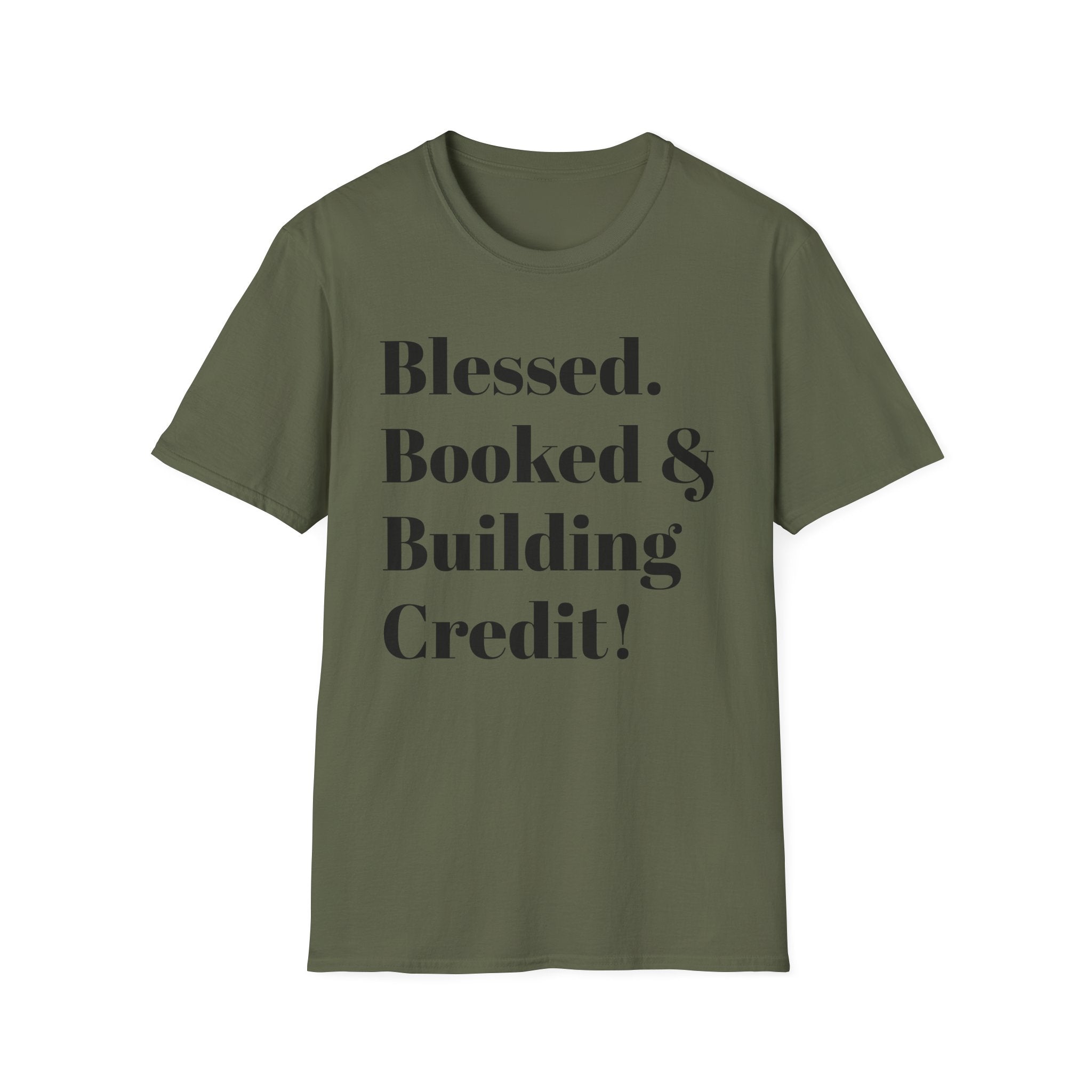 Blessed, Booked & Building Credit Tee — Motivational Credit Repair Shirt
