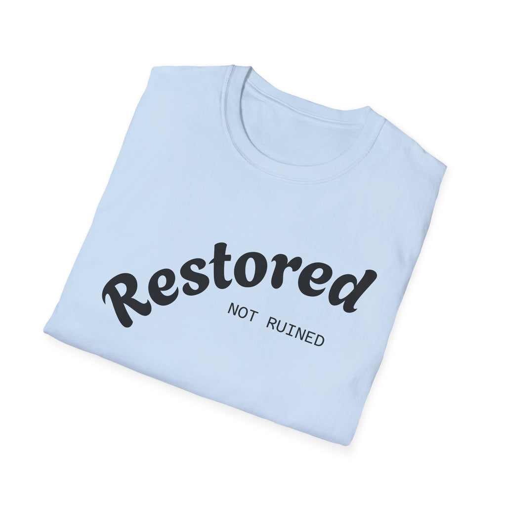 Restored Not Ruined T-Shirt — Inspirational Vintage Script Tee
