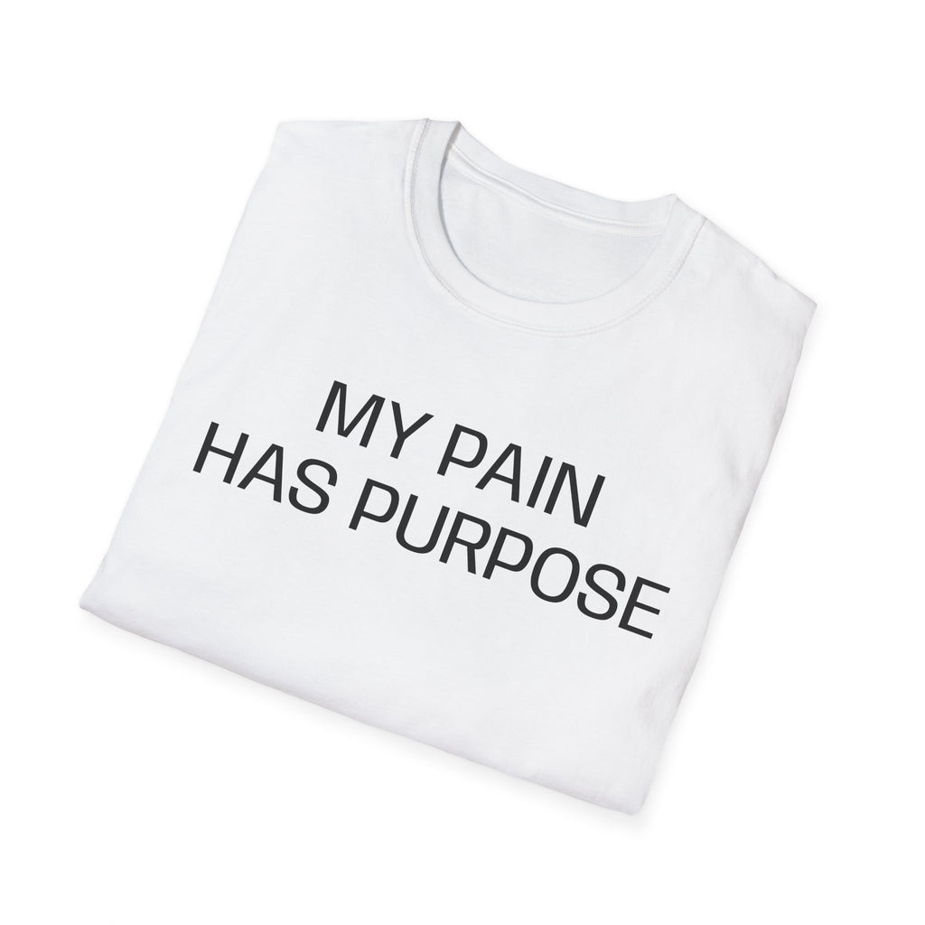 My Pain Has Purpose T‑Shirt — Inspirational Mental Health Tee