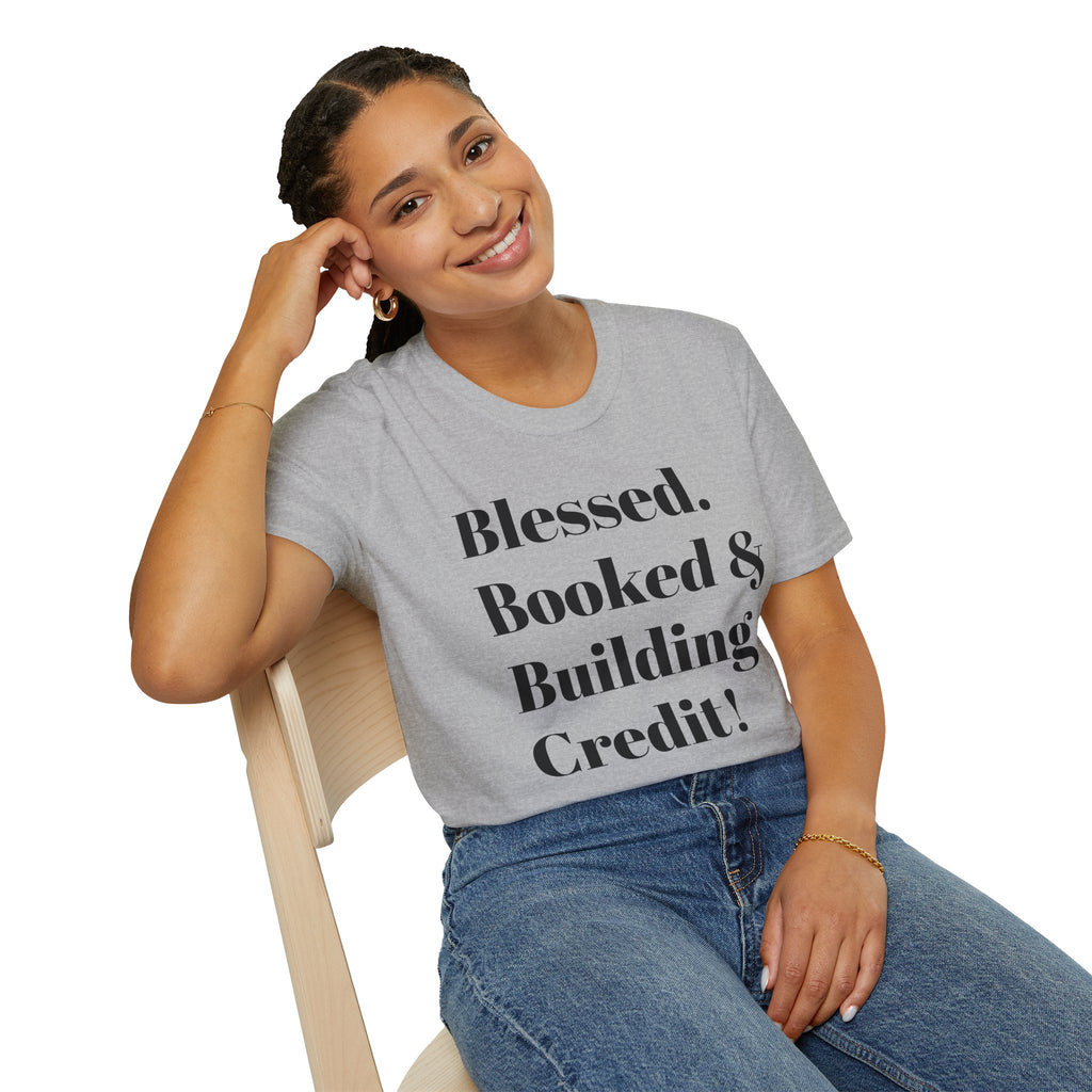 Blessed, Booked & Building Credit Tee — Motivational Credit Repair Shirt